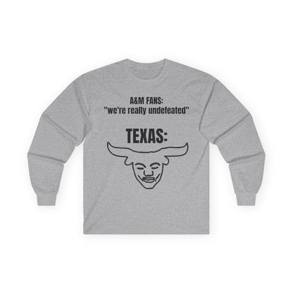 Long Sleeve Tee — “We're Really Undefeated” Rivalry Graphic Funny Shirt