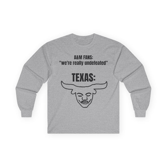Long Sleeve Tee — “We're Really Undefeated” Rivalry Graphic Funny Shirt